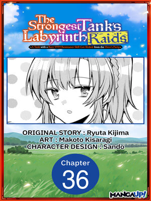 cover image of A Tank with a Rare 9999 Resistance Skill Got Kicked from the Hero's Party, Chapter 36